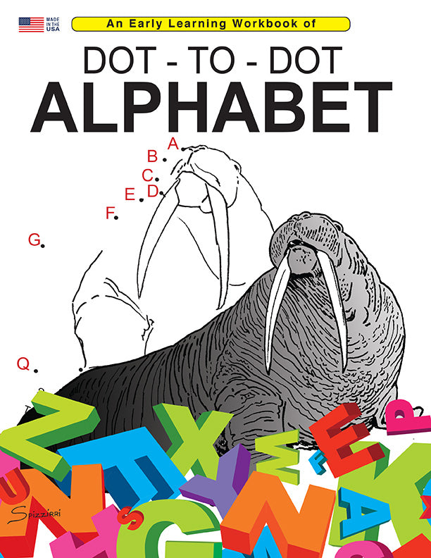 DOT TO DOT ALPHABET: Digital Download of An Early Learning Workbook